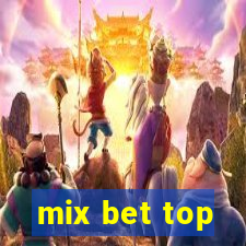 mix bet top